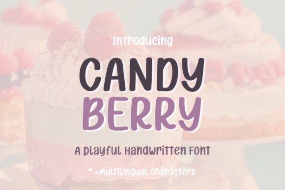 Candy Berry: A Sweet Handwritten Font for Modern Design