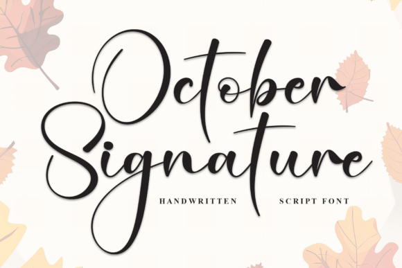 October Signature: A Font for Cozy, Elegant Design