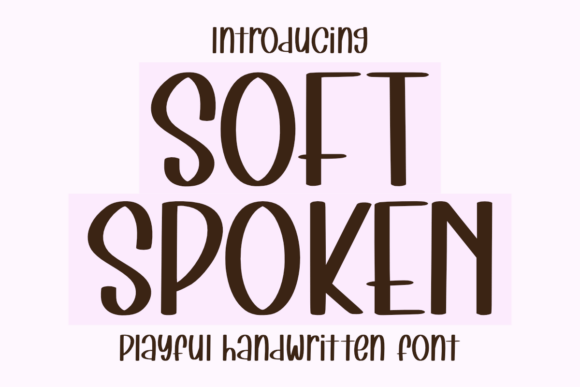 Soft Spoken: Elevating Design with Graceful Typography