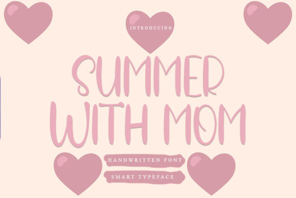 Summer with Mom: A Handwritten Font for Authentic Design
